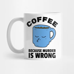 Coffee vs Murder Mug